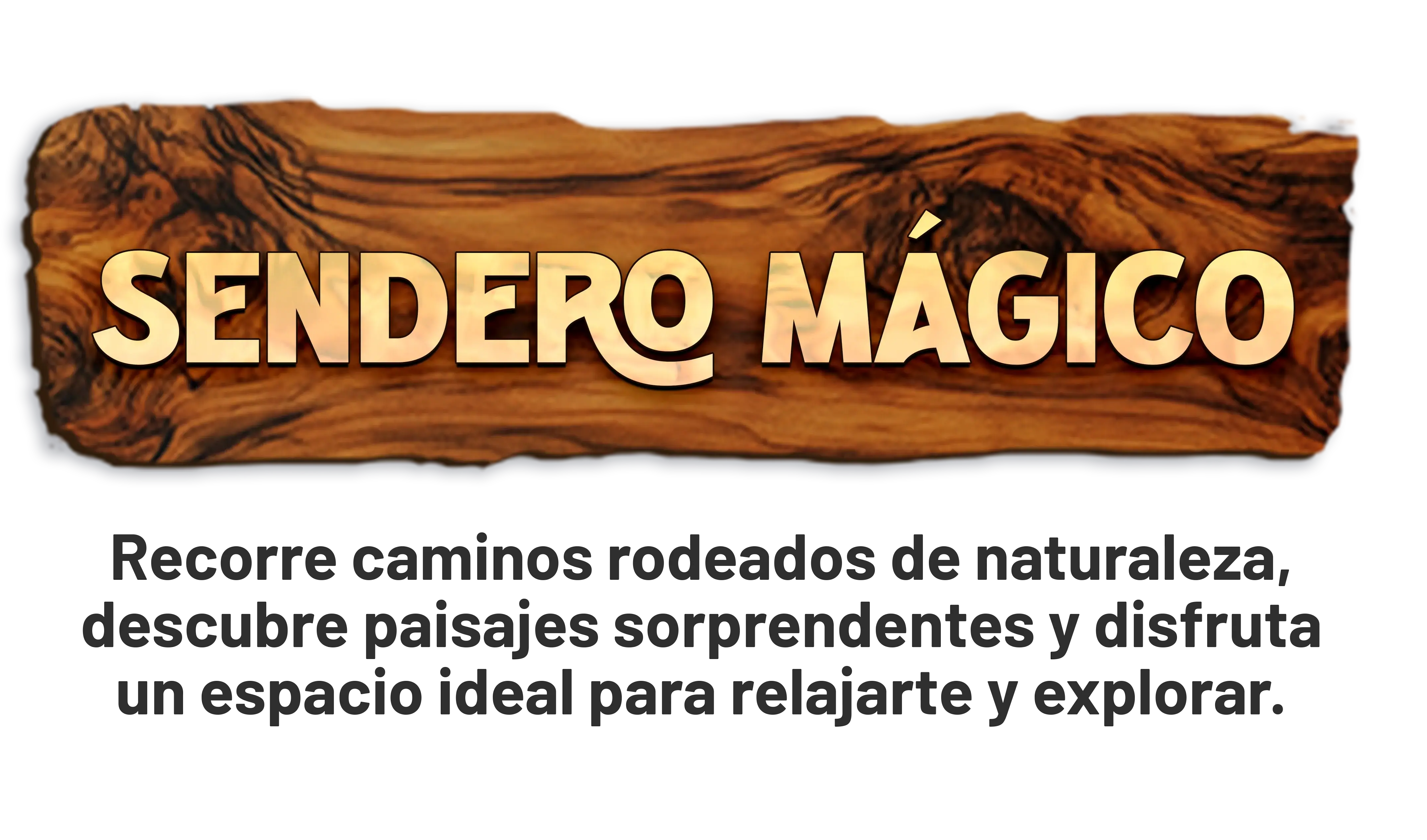Sendero Mágico